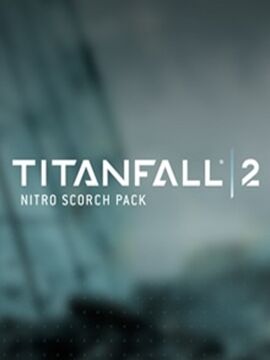 Titanfall 2 - Nitro Scorch Pack EA App CD Key